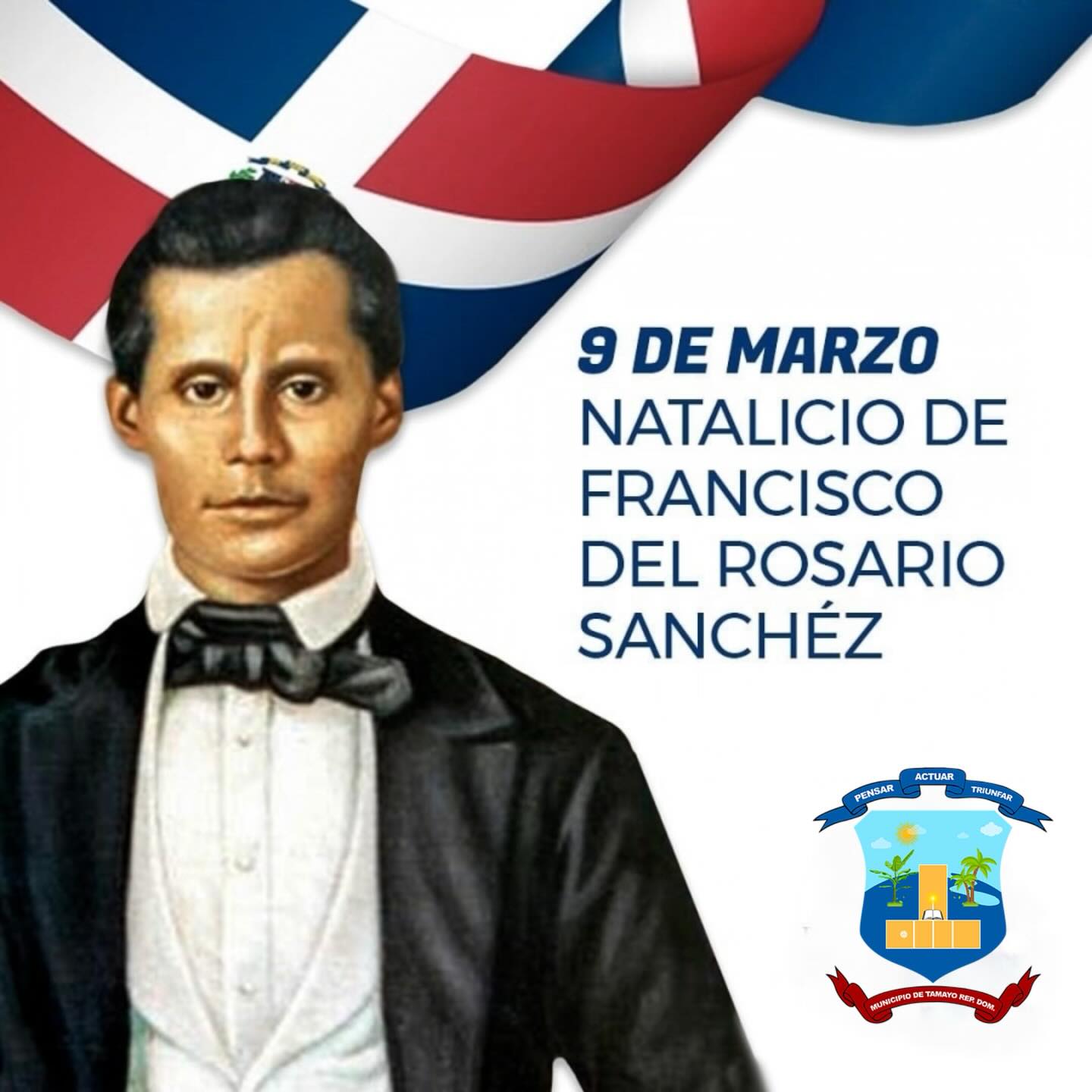 Natalicio de Francisco del Rosario Sánchez,